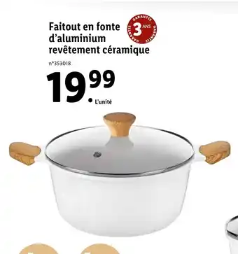 Lidl Faitout en fonte d'aluminium revêtement céramique offre