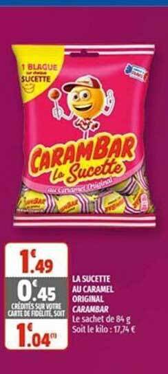Coccinelle Supermarché La Sucette Au Caramel Original Carambar offre