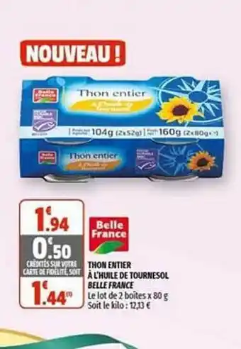 Coccinelle Supermarché Thon Entier à L'huile De Tournesol Belle France offre