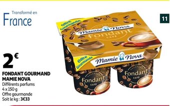 Auchan Fondant Gourmand Mamie Nova offre