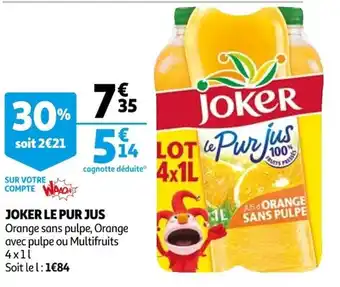 Auchan Joker Le Pur Jus offre