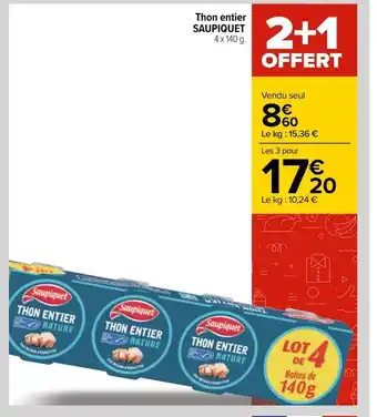 Carrefour Saupiquet Thon Entier offre