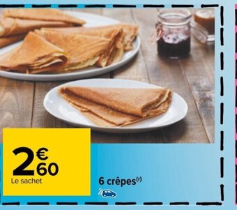 Carrefour 6 Crêpes offre