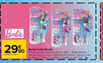 Carrefour Barbie Cutie Reveal offre