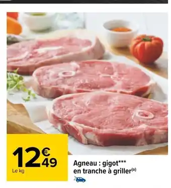 Carrefour Agneau Gigot En Tranche à Griller offre