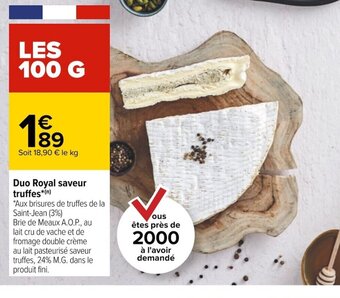 Carrefour Duo Royal Saveur Truffes offre