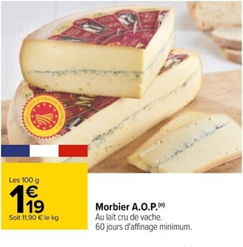 Carrefour Morbier A.O.P offre