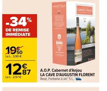 Carrefour A.O.P Cabernet d'Anjou La cave d'Augustin Florent offre