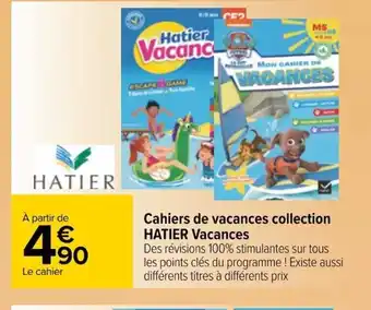 Carrefour Cahiers de Vacances Collection Hatier Vacances offre