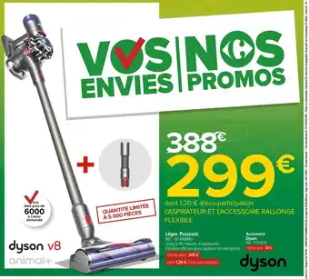 Carrefour Dyson l'Aspirateur Et l'Accessoire Rallonge Flexible offre