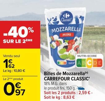 Carrefour Carrefour classic' billes de mozzarella offre