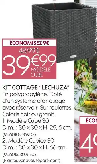 Truffaut Lechuza kit cottage offre