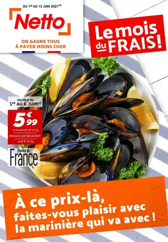 Netto Moules De Bouchot offre