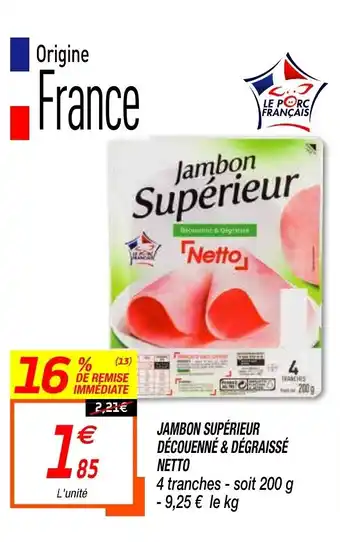 Netto Jambon Supérieur offre