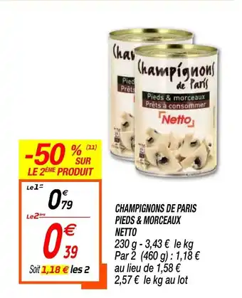Champignons De Paris Pieds & Morceaux Netto