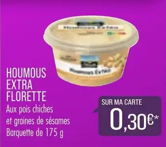 Match Houmous Extra Florette offre