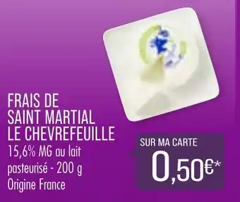 Frais De Saint Martial Le Chevrefeuille