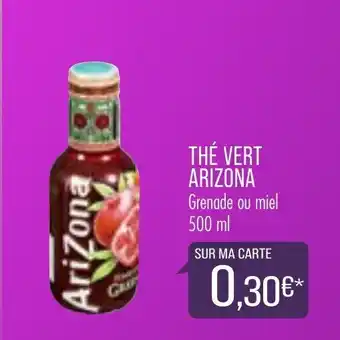 Match Thè Vert Arizona offre
