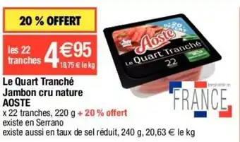 Migros AOSTE le quart tranché jambon cru nature offre