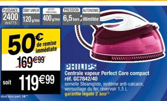 Cora x Carrefour Philips Centrale Vapeur Perfect Care Compact offre