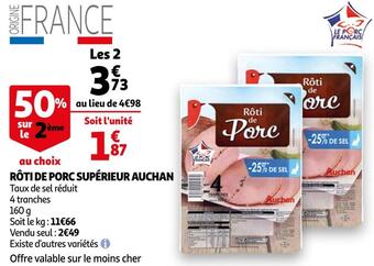 Auchan Auchan rôti de porc supérieur offre