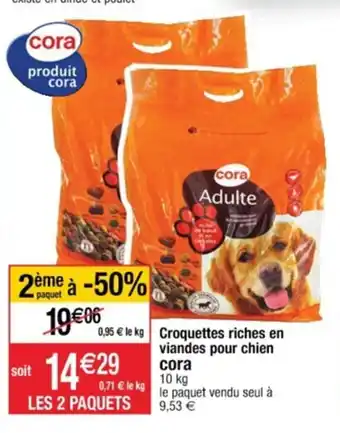 Cora x Carrefour Croquettes riches en viandes pour chien Cora offre