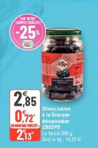 G20 CRESPO olives noires à la grecque dénoyautees offre