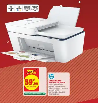 Hyper U Imprimante Multifontion Réf : DeskJet plus 4130 offre