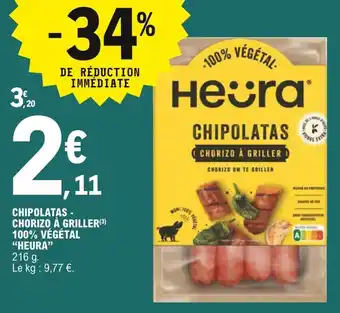 E.Leclerc "HEURA" chipolatas - chorizo à griller 100% végétal offre
