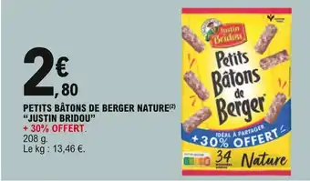 E.Leclerc "JUSTIN BRIDOU" petits bâtons de berger nature offre