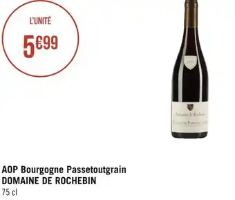 Domaine de rochebin aop bourgogne passetoutgrain