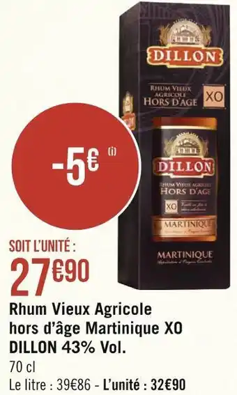 Géant Casino Arthur dillon rhum vieux agricole hors d’âge martinique xo 43% vol. offre