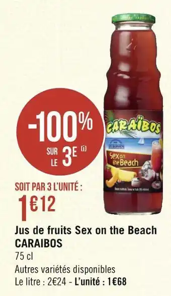 Caraibos jus de fruits sex on the beach
