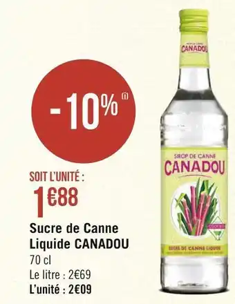 Géant Casino Canadou sucre de canne liquide offre