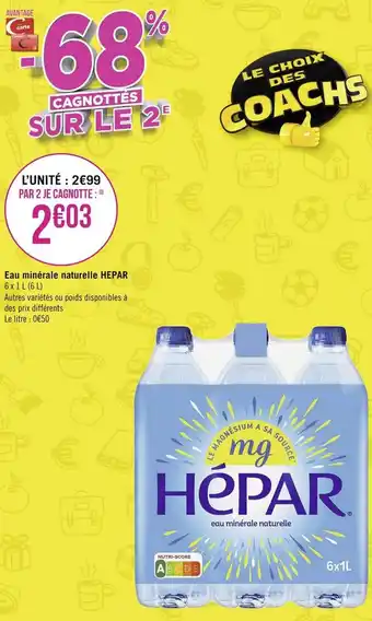 Géant Casino Hépar eau minérale naturelle offre