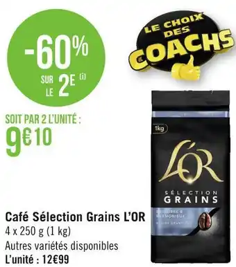 Géant Casino L’or café sélection grains offre