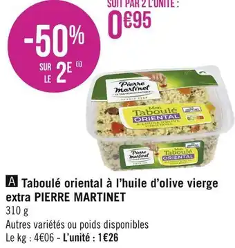 Géant Casino Pierre martinet taboulé oriental à l’huile d’olive vierge extra offre