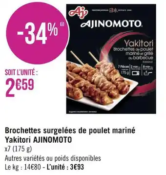 Géant Casino Yakitori ajinomoto brochettes surgelées de poulet mariné yakitori offre