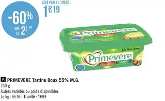 Géant Casino Primevere tartine doux 55% m.g. offre