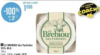 Géant Casino Le brebiou des pyrénées fromage 33% m.g. offre