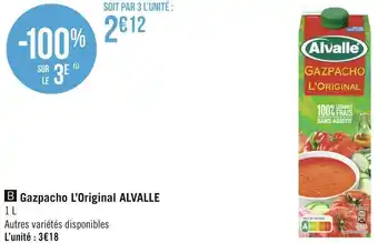 Géant Casino Alvalle gazpacho l’original offre