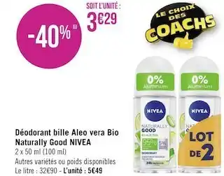 Géant Casino Nivea déodorant bille aleo vera bio naturally good offre