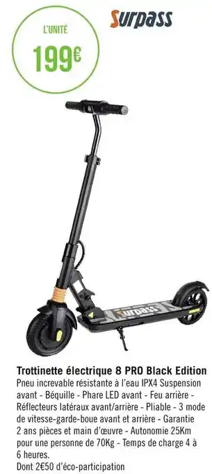 Géant Casino Surpass trottinette électrique 8 pro black edition offre