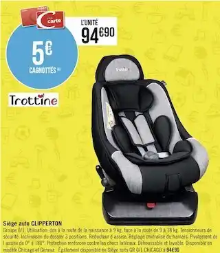 Géant Casino Trottine siège auto clipperton offre