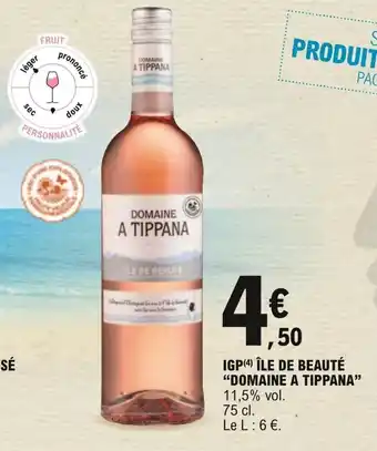 E.Leclerc "DOMAINE A TIPPANA" igp Île de beauté offre