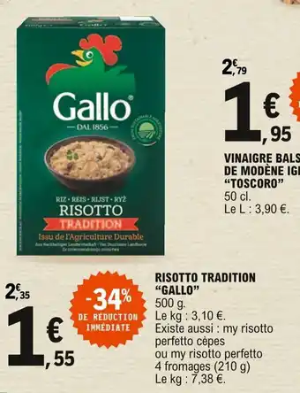 E.Leclerc "GALLO" risotto tradition offre