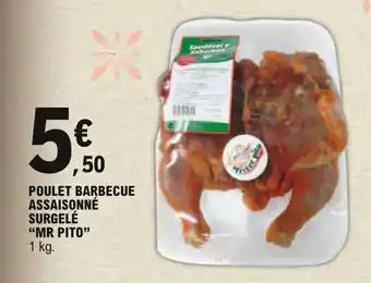 E.Leclerc "MR PITO" poulet barbecue assaisonné surgelé offre