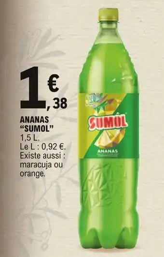 E.Leclerc "SUMOL" ananas offre