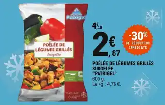 E.Leclerc "PATRIGEL" poêlée de légumes grillés surgelée offre