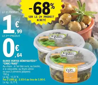 E.Leclerc "CROC FRAIS" olives vertes dénoyautées offre